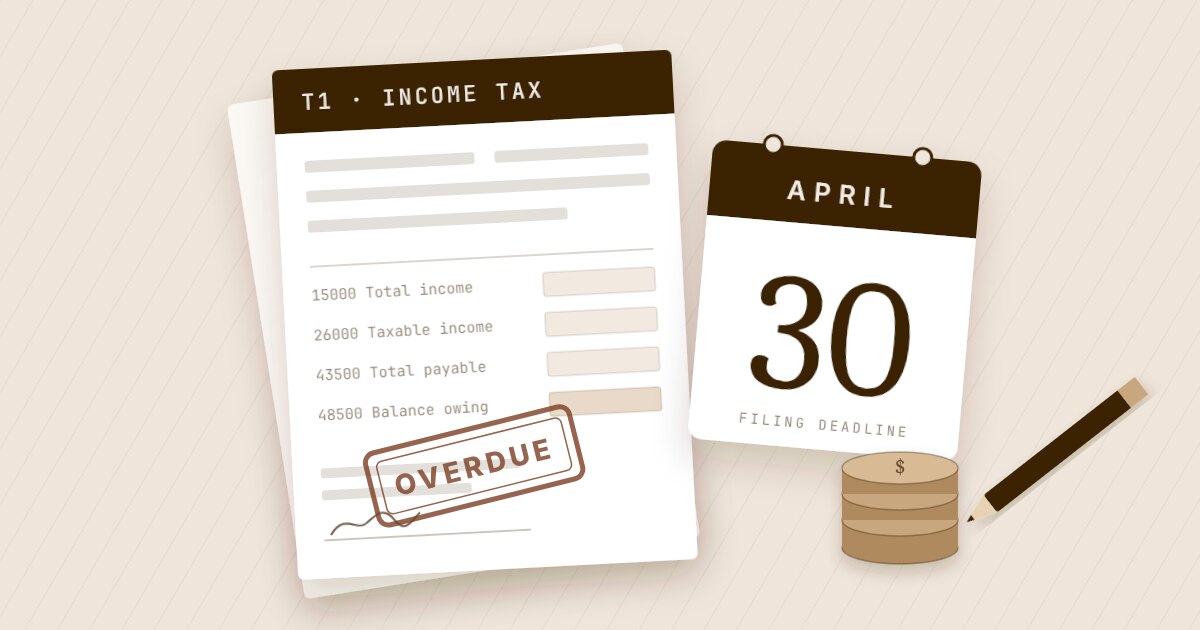 Illustration of a T1 income tax return stamped overdue next to an April 30 filing-deadline calendar